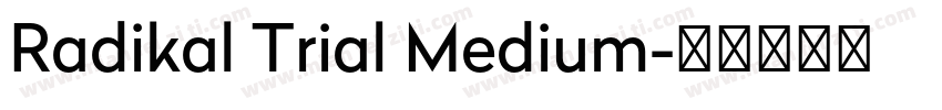 Radikal Trial Medium字体转换
